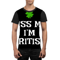 Kiss Me I'm British St Patrick's Day Irish Uk Grea Graphic T-shirt | Artistshot