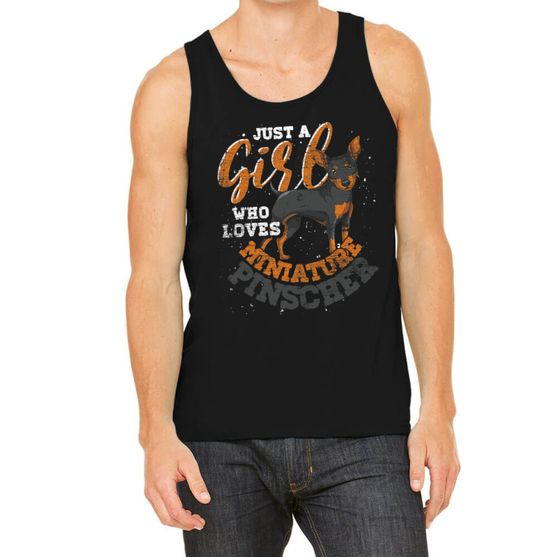 Just A Girl Who Loves Miniature Pinscher Dog Min P Tank Top by whoretacarpal | Artistshot