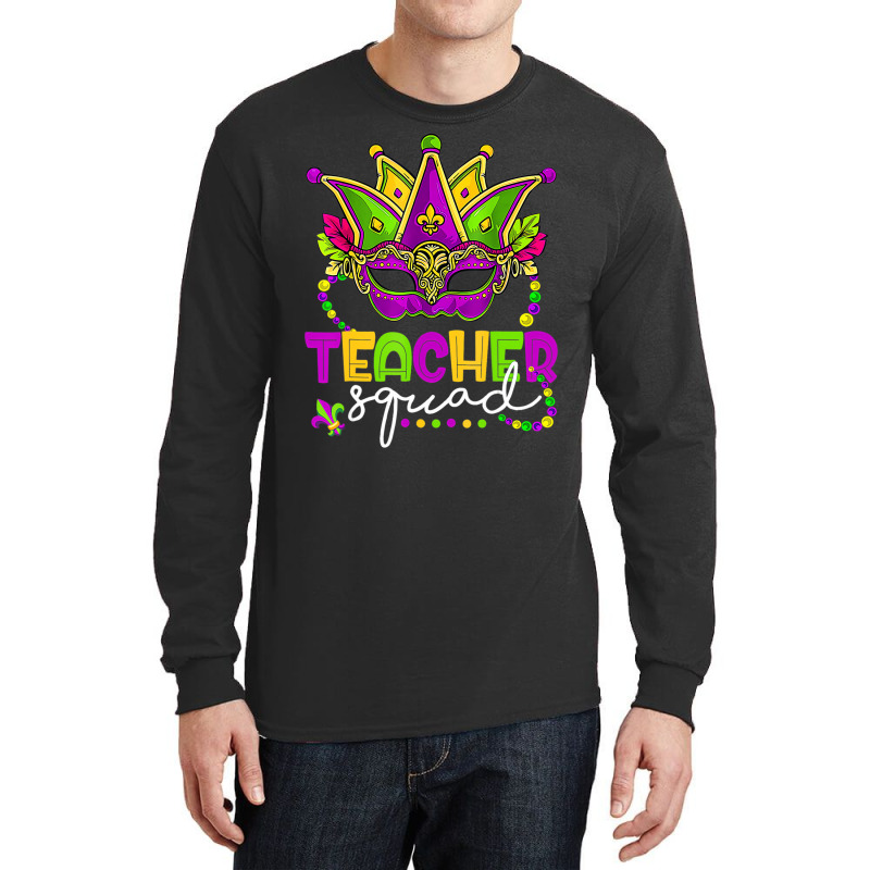 Mardi Gras Teacher Squad Funny Carnival Mask Beads Long Sleeve Shirts by imelde | Artistshot