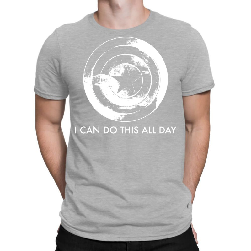 I Can Do This All Day T-Shirt by hackelsodrulg | Artistshot