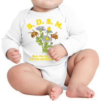 Bdsm Bees Do So Much For The Environment T Shirt Long Sleeve Baby Bodysuit | Artistshot