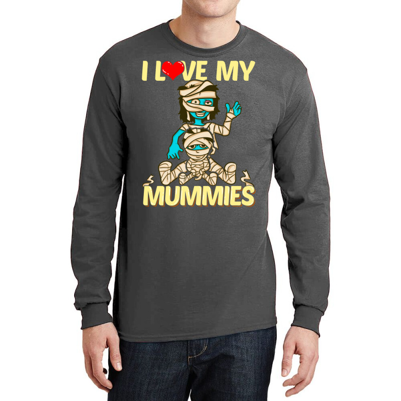 I Love My Mummies! Funny Halloween Gift For Lgbtq Long Sleeve Shirts by hackelsodrulg | Artistshot