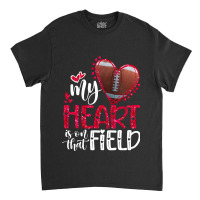 My Heart Is On That Field American Football Valent Classic T-shirt | Artistshot