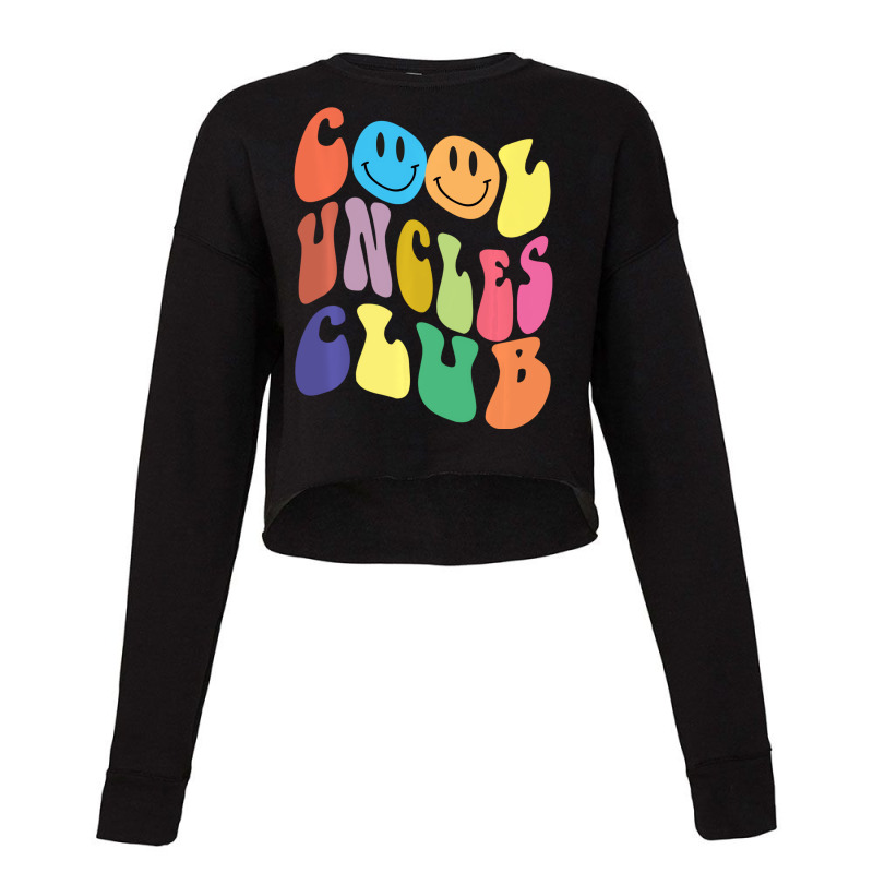 Groovy Cool Uncles Club Funny Smile Colorful Fathe Cropped Sweater by miharax | Artistshot