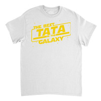 Best Tata In The Galaxy! Filipino Father Birthday Classic T-shirt | Artistshot