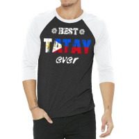 Best Tatay Ever 3/4 Sleeve Shirt | Artistshot