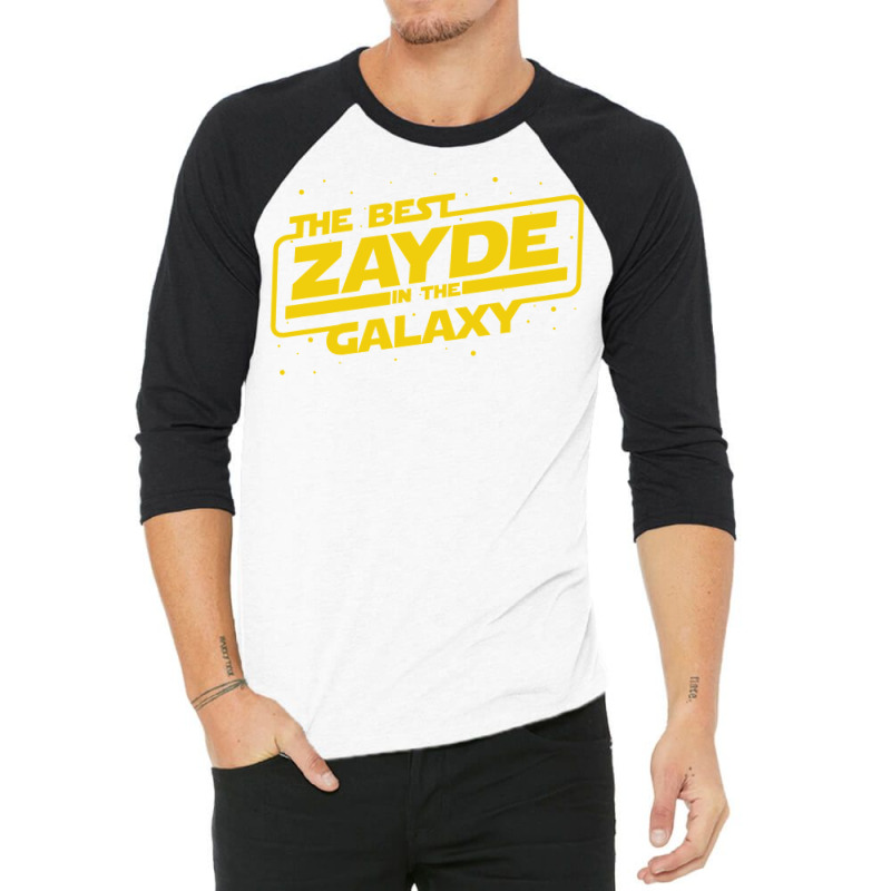 Best Zayde In The Galaxy! Hebrew Jewish Grandfathe 3/4 Sleeve Shirt by gemasteksl | Artistshot