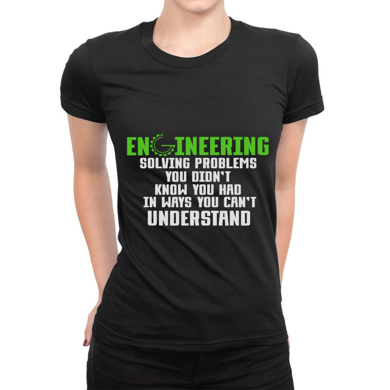 Engineering In Ways You Cant Understand Funny Engi Ladies Fitted T-Shirt by Elegantset | Artistshot