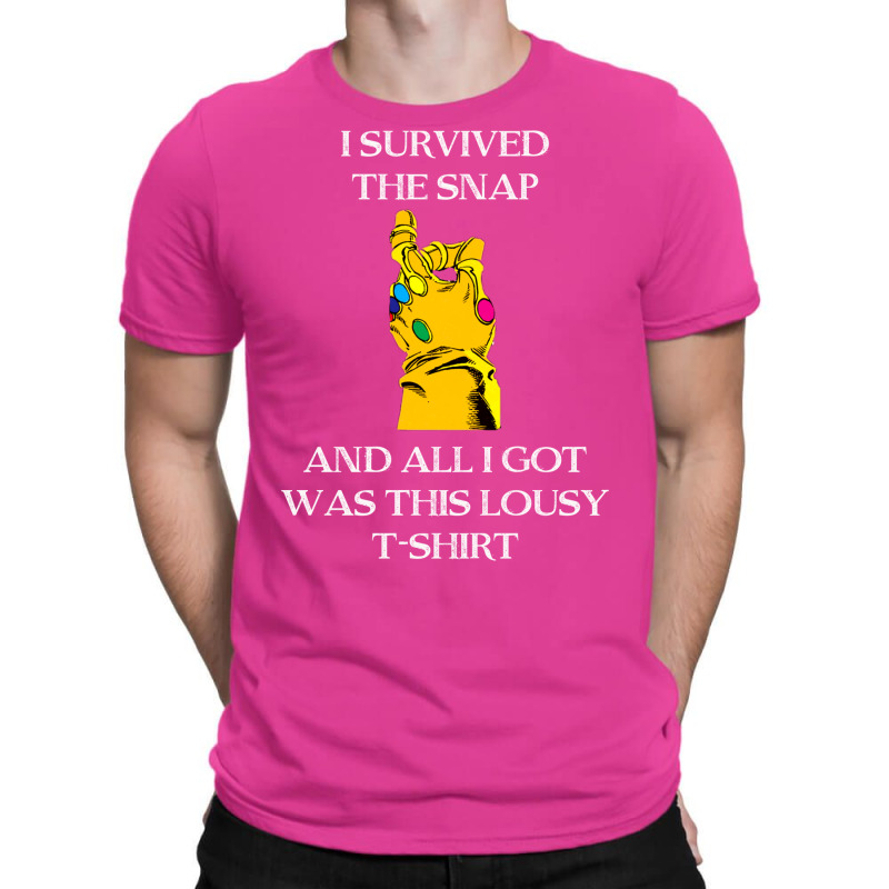 I Survived The Snap T-Shirt by hackelsodrulg | Artistshot