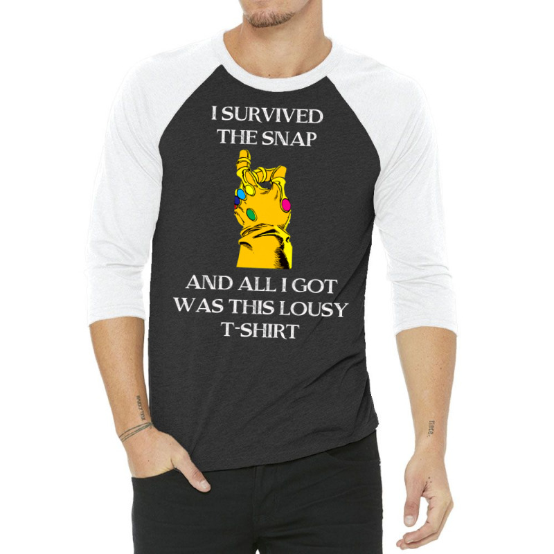 I Survived The Snap 3/4 Sleeve Shirt by hackelsodrulg | Artistshot