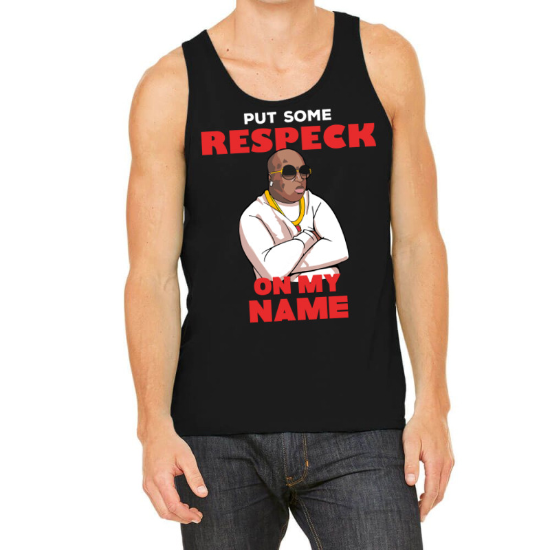 Birdman Put Some Respeck On My Name Tank Top by gemasteksl | Artistshot