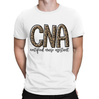 Funny Leopard Cna Happy Certified Nurse Assistant T-shirt | Artistshot