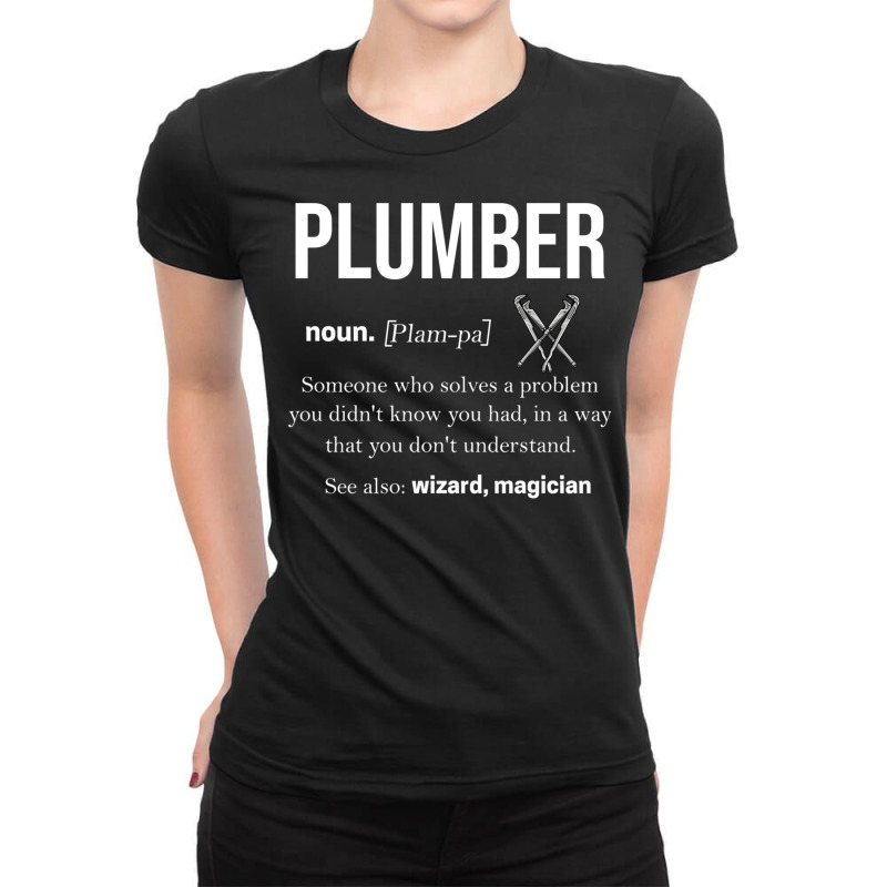 Plumber Plumbing Work Pipe Gift (6) Ladies Fitted T-Shirt by ChuArt. | Artistshot