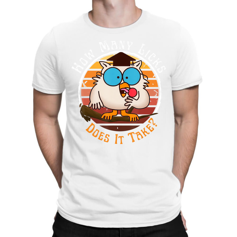 Funny Owl How Many Licks Does It Take Retro Vintag T-shirt | Artistshot