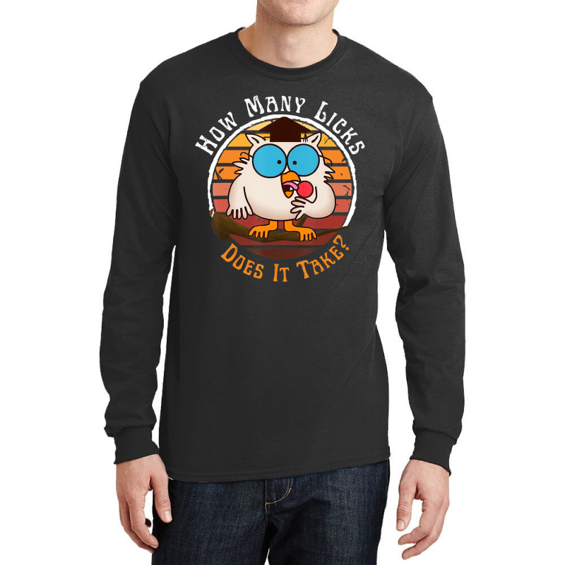 Funny Owl How Many Licks Does It Take Retro Vintag Long Sleeve Shirts | Artistshot