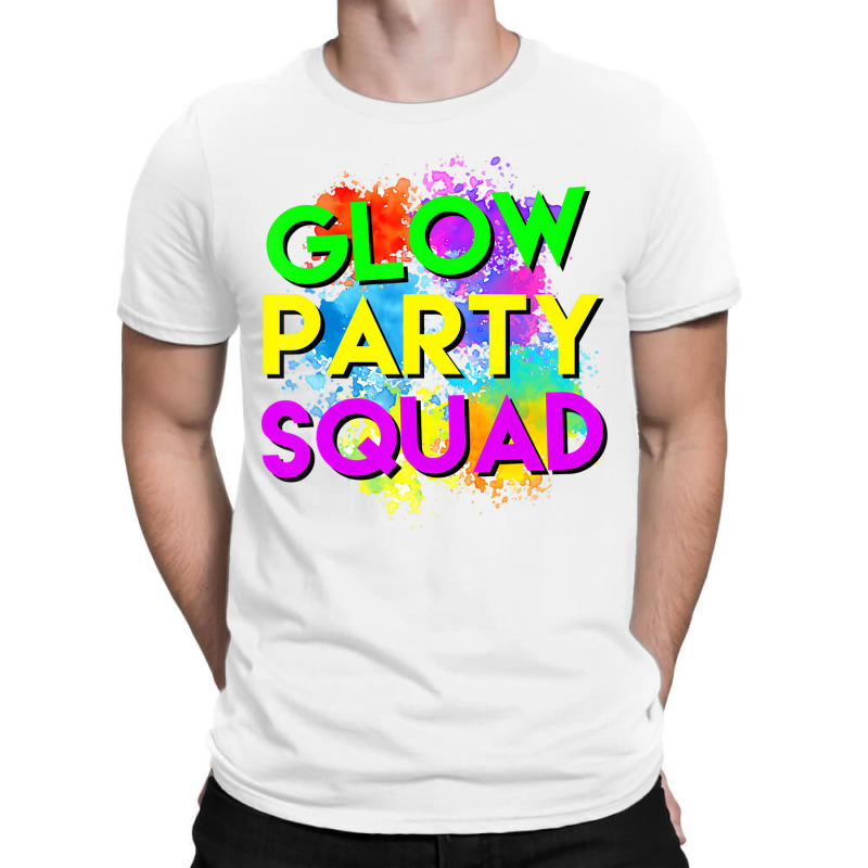 Glow Party Squad Halloween Costume T Shirt T-shirt | Artistshot