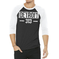 This Is My Detroit 313 Michigan Distressed T Shirt 3/4 Sleeve Shirt | Artistshot