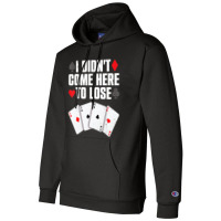 Funny Poker Player Design For Men Women Gamblers P Champion Hoodie | Artistshot