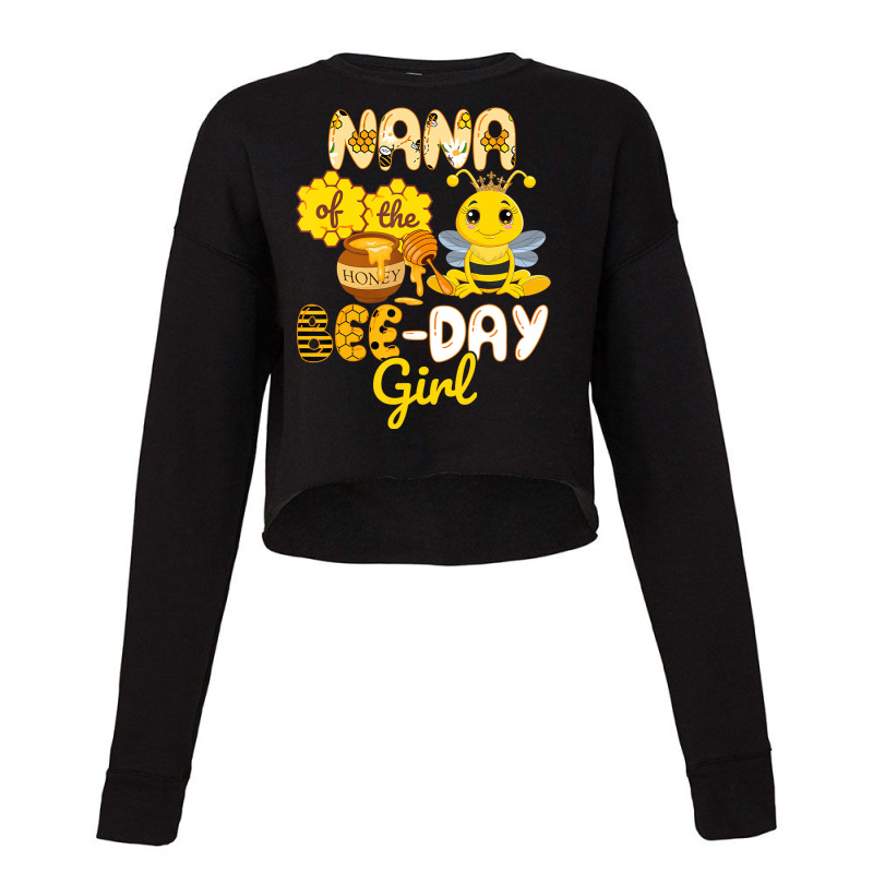 Nana Of The Bee Day Girl Funny Bee Birthday Party Cropped Sweater | Artistshot