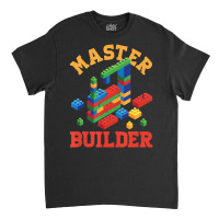 Master Builder Block Building Master Brick Builder Classic T-shirt | Artistshot