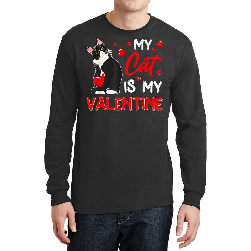 My Cat Is My Valentine Cute Valentine's Day Cat Da Long Sleeve Shirts | Artistshot