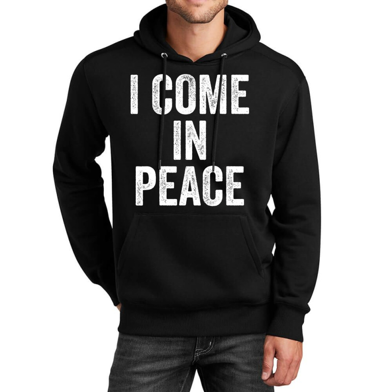 I Come In Peace   I'm Peace Funny Couple's Matchin Unisex Hoodie | Artistshot