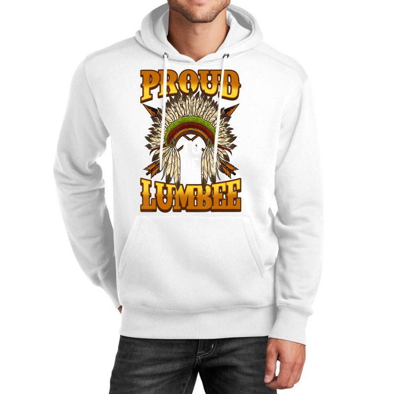 Proud To Be Lumbee Native American Headdress India Unisex Hoodie by bettincam | Artistshot