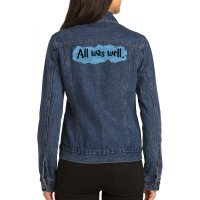 All Was Well. 1 Ladies Denim Jacket | Artistshot