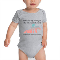 Behind Every Horse Girl Who Belives In Herself Is Baby Bodysuit | Artistshot