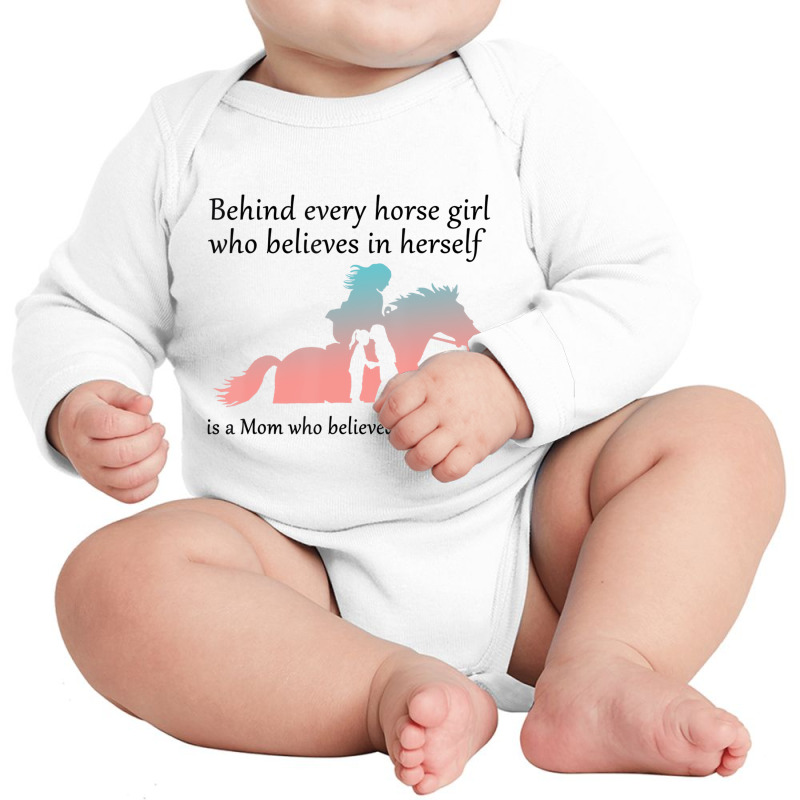 Behind Every Horse Girl Who Belives In Herself Is Long Sleeve Baby Bodysuit by refahnes | Artistshot