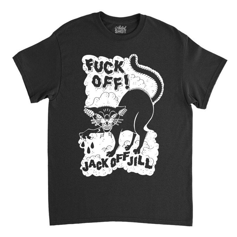 Jack Off Jill Classic T-shirt | Artistshot