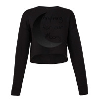 Anything For Our Moony All The Young Dudes Quote Cropped Sweater | Artistshot