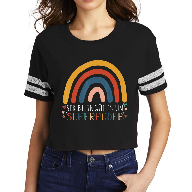 Ser Bilingue Es Un Superpoder Spanish Esl Teacher Scorecard Crop Tee by validokel | Artistshot