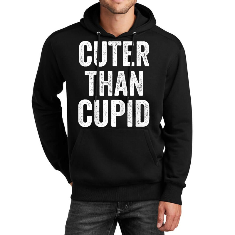 Kids Cuter Than Cupid Valentines Day Toddler Boy T Unisex Hoodie | Artistshot