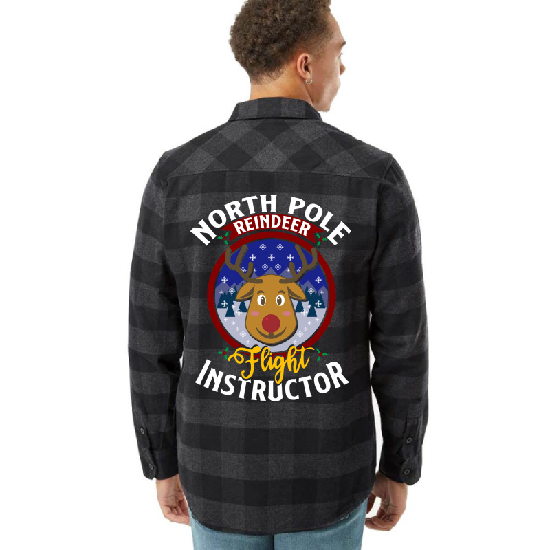 North Pole Flight Instructor! Funny Reindeer Lover Flannel Shirt | Artistshot