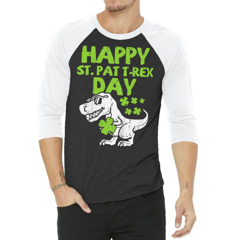 Kids Happy St Pat Trex Day Dino St Patricks Day To 3/4 Sleeve Shirt | Artistshot