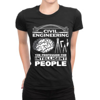 Civil Engineer Engineering Architect Construction  Ladies Fitted T-shirt | Artistshot