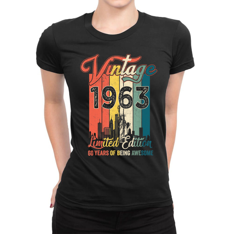 Vintage 1963 60 Years Of Being Awesome Gift Limite Ladies Fitted T-Shirt by bantonjo | Artistshot