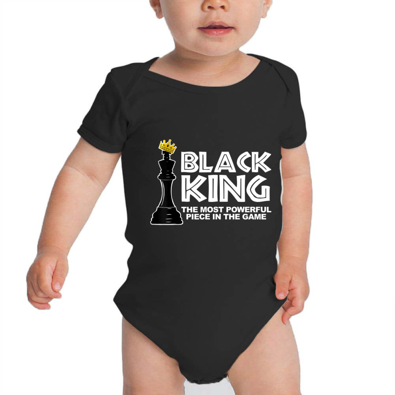 Black King The Most Powerful Piece In The The Game Baby Bodysuit | Artistshot