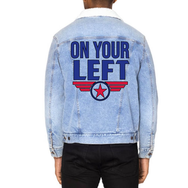 On Your Left (black Version) Unisex Sherpa-lined Denim Jacket | Artistshot