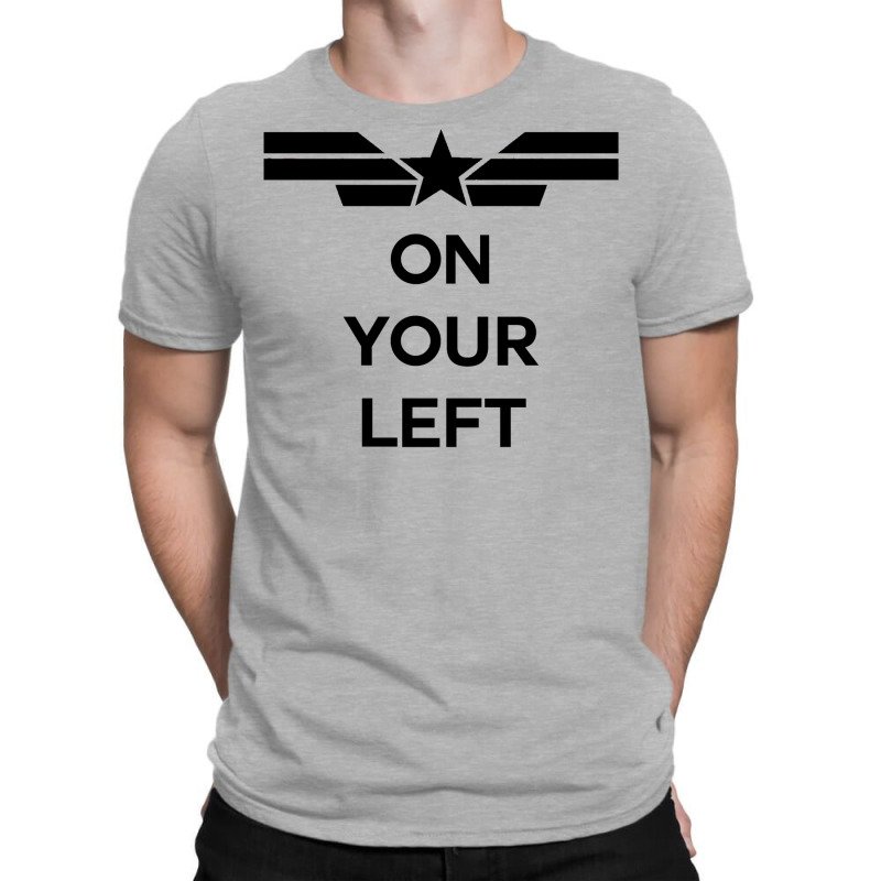 On Your Left (black) T-shirt | Artistshot