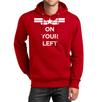 On Your Left (white) Unisex Hoodie | Artistshot