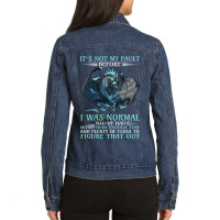 Dragon Its Not My Fault You Thought I Was Normal 3 Ladies Denim Jacket | Artistshot