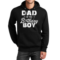 Dad Of The Birthday Boy Matching Family Party T Sh Unisex Hoodie | Artistshot