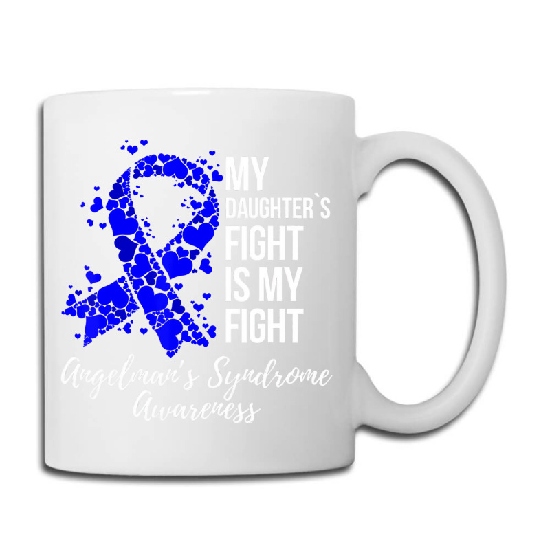 My Daughterâ€™s Fight Is My Fight Angelman Sy Coffee Mug | Artistshot