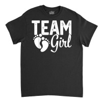 Gender Reveal Team Girl Pink T Shirt Classic T-shirt | Artistshot