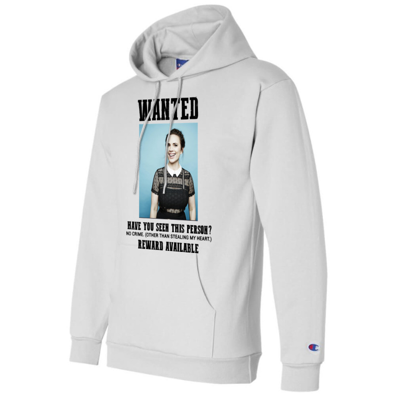 My Favorite People Wanted Hayley Atwell Funny Grap Champion Hoodie by rouassbielln | Artistshot