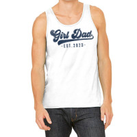 Mens Girl Dad Est 2023 Girl Dad To Be Gifts New Da Tank Top | Artistshot