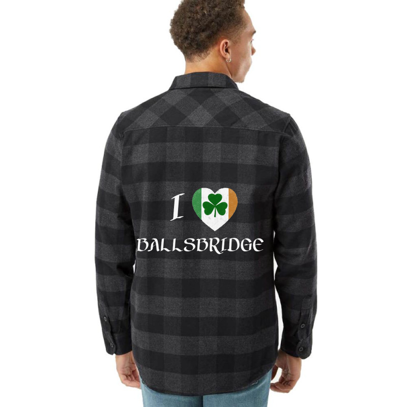 I Love Ballsbridge Ireland Flag Heart Shamrock Flannel Shirt | Artistshot