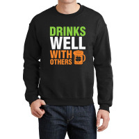 Irish Beer Drink Shamrock Happy Saint Patrick Crewneck Sweatshirt | Artistshot